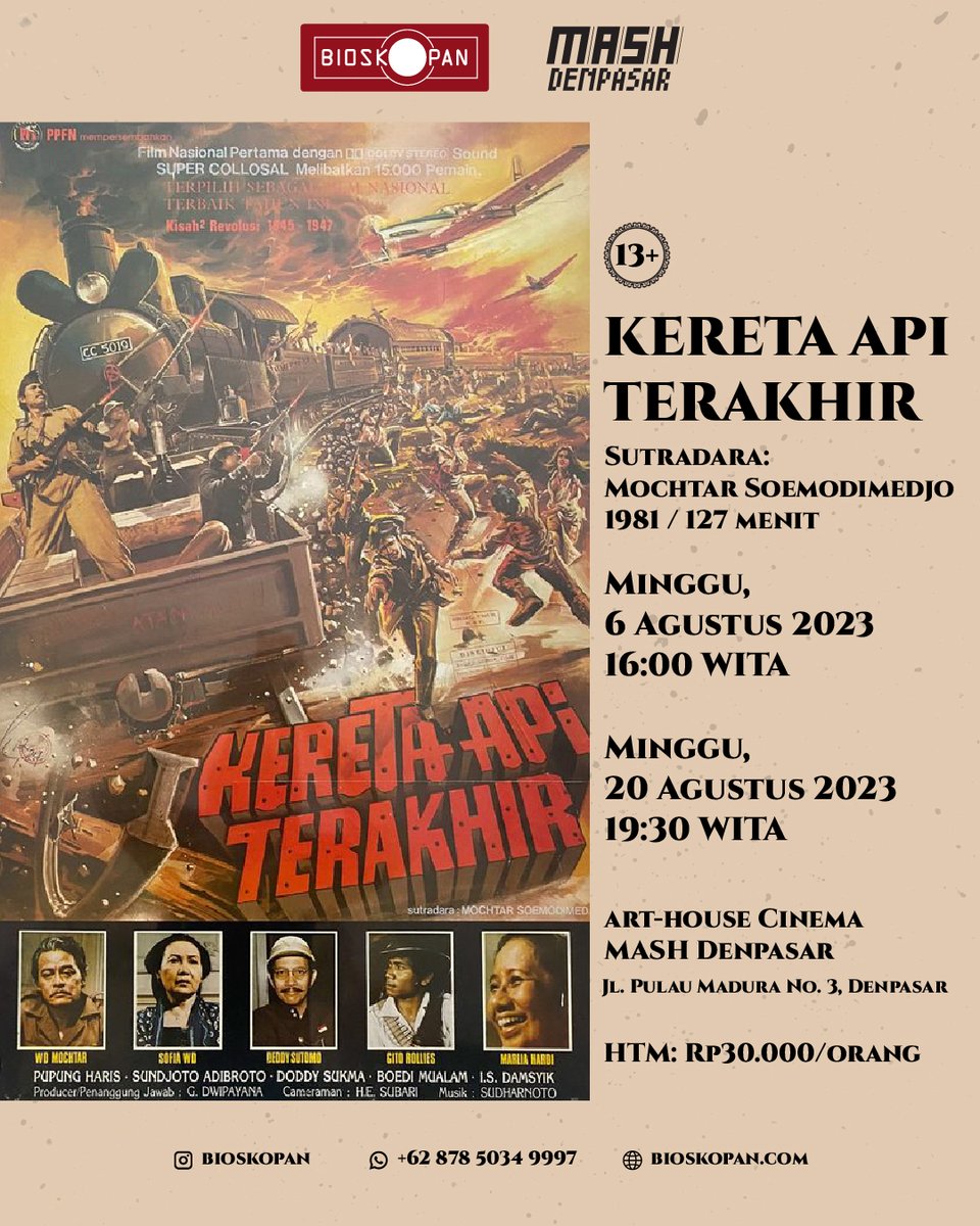 [BIOSKOPAN] FILM KLASIK INDONESIA
KERETA API TERAKHIR
Minggu, 6 Agustus 2023 pukul 16:00 dan Minggu, 20 Agustus 2023 pukul 19:30
Karya sutradara Mochtar Soemodimedjo / Indonesia / 1981 / Fiksi / 127 menit
*dalam Bahasa Indonesia saja