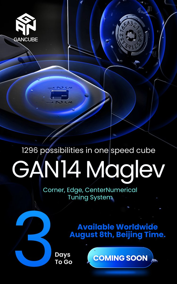 gancube's tweet photo. 3 DAYS TO GO.
August 8th, Beijing Time.
#GANCUBE #GANSpeedcube #GAN14 #GAN14Maglev #1296 #CubingNewAge #CubingEvolved #comingsoon #flagship #speedcube #speedcubing https://t.co/dG9u4idMSv