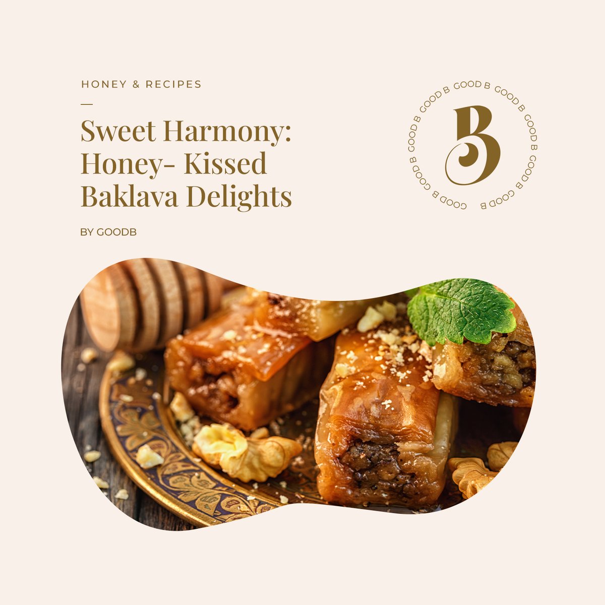 goodbfoods's tweet photo. Indulge in this heavenly Honey and Seeds Baklava, embracing the pure goodness of GOODB Honey and the delightful crunch of mixed seeds!

https://t.co/nODy40037q

#goodb #goodbfoods #honey #goodbhoney #seeds #balava #recipe #pastry #mixedseeds https://t.co/149BSjijCr
