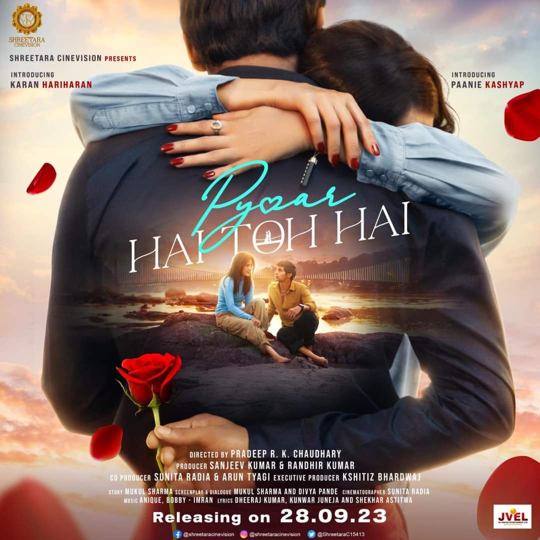 #TeaserPoster of #PyaarHaiTohHai | Which introduces #KaranHariharan & #PaanieKashyap  unveils In cinemas on 28 Sept 2023 | Produced by Sanjeev Kumar and Randhir Kumar and directed by Pradeep RK Chaudhary |