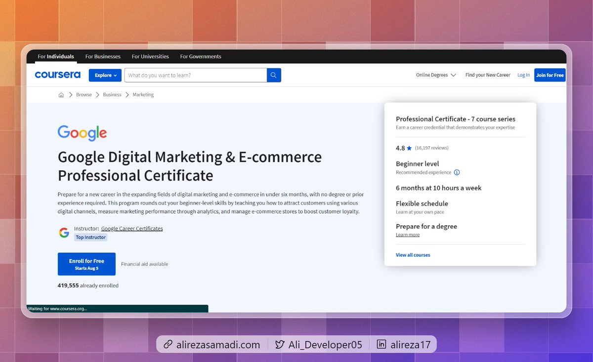 12. Google Digital Marketing &amp; E-commerce.

This is your path to a career in digital marketing. In this program, you’ll learn in-demand skills that can have you job-ready in less than 6 months.

No degree or experience is required.

coursera.org/professional-c…