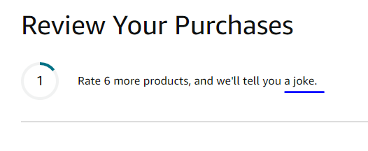 Mayank_Bishwas's tweet photo. Got this prompt after reviewing one product on @amazonIN  

 Looks like the joke would be on me 😆 https://t.co/Fo8VKIJiBD