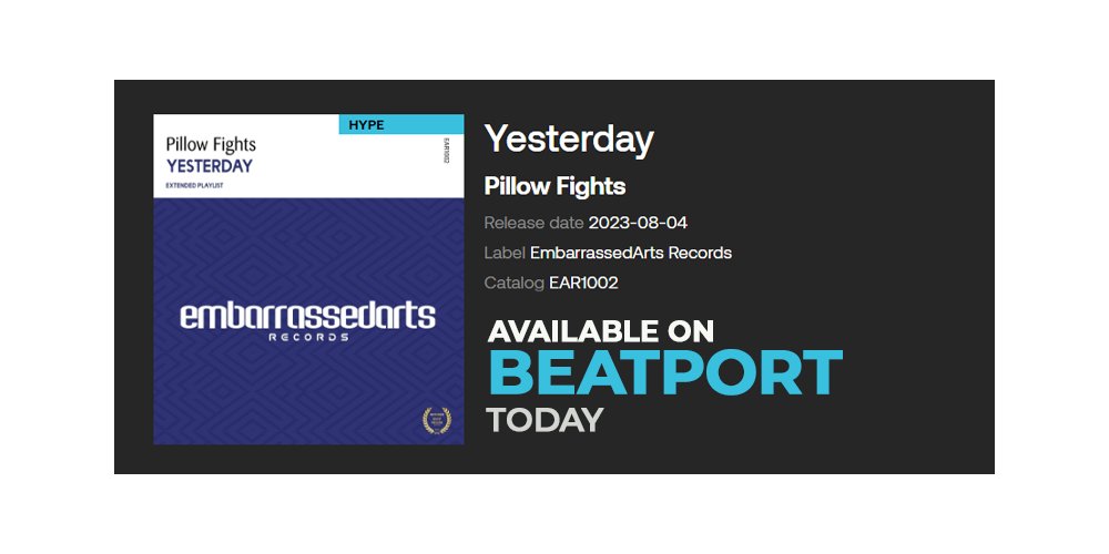 Yesterday
The brand-new EP by Pillow Fights is available on <a href="/beatport/">Beatport</a> now!
beatport.com/release/yester…
Come and discover the latest Deep House music from EmbarrassedArts Records
#NewMusic2023 #beatporthype #deephouse