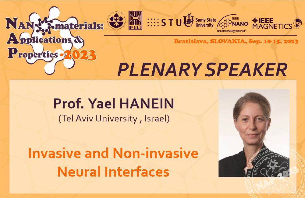 Dear Colleagues,
We are delighted to introduce our next plenary speaker - Prof. Yael Hanein (<a href="/hanein/">Yael Hanein</a> ) from Tel Aviv University. Prof. Yael Hanein will talk about invasive and non-invasive neural interfaces. Join us!
#IEEENAP