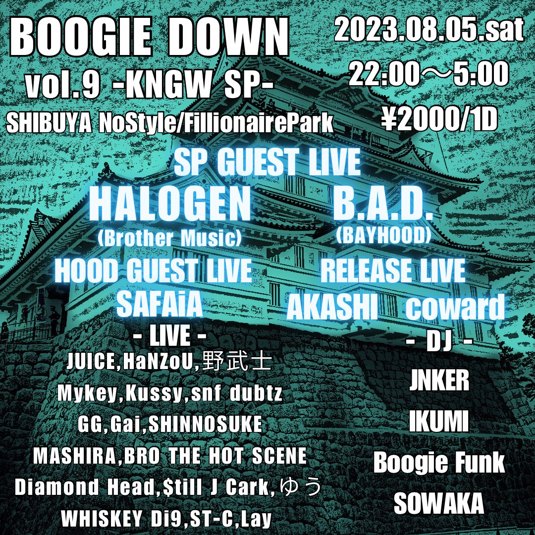 juice0465's tweet photo. 今夜は僕の主催イベント"BOOGIE DOWN vol.9 - KNGW SP - です🔥
今回は神奈川SPという事で小田原湯河原西湘Brother Musicから HALOGENさん、横浜BAYHOODからB.A.D.くん、HOOD GUEST LIVEにSAFAiAくんそしてRELEASE LIVEに AKASHIくんとcowardです😏🎵
是非お待ちしてます🔥
＃hiphop #渋谷 ＃NoStyle https://t.co/YwSphALAMK
