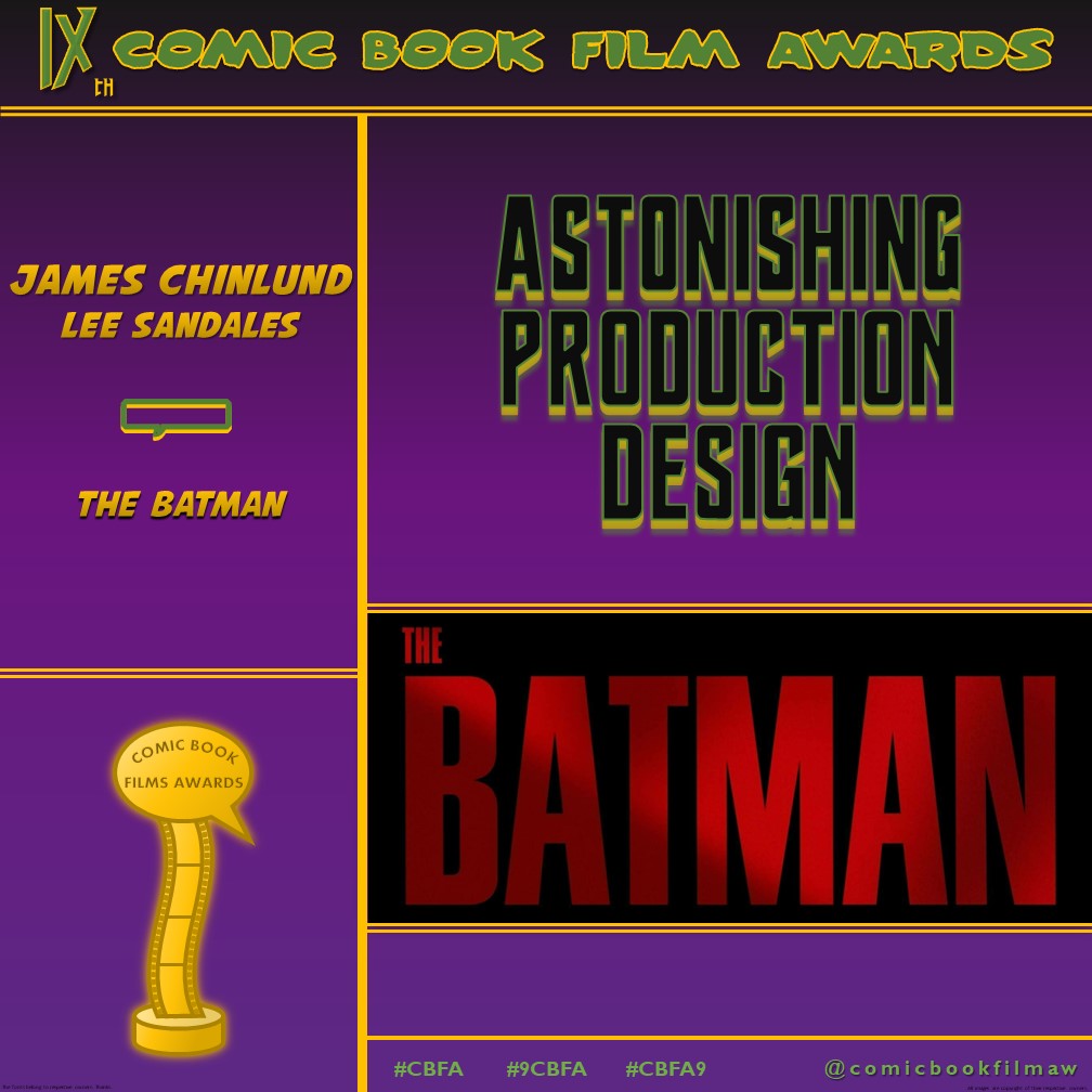 ComicBookFilmAw's tweet photo. And the Award for ASTONISHING PRODUCTION DESIGN:

James Chinlund
Lee Sandales
-
#TheBatman @TheBatman 
-
#DCcomics @DCOfficial 

#CBFA #9CBFA #CBFA9 https://t.co/Aapi88gsna