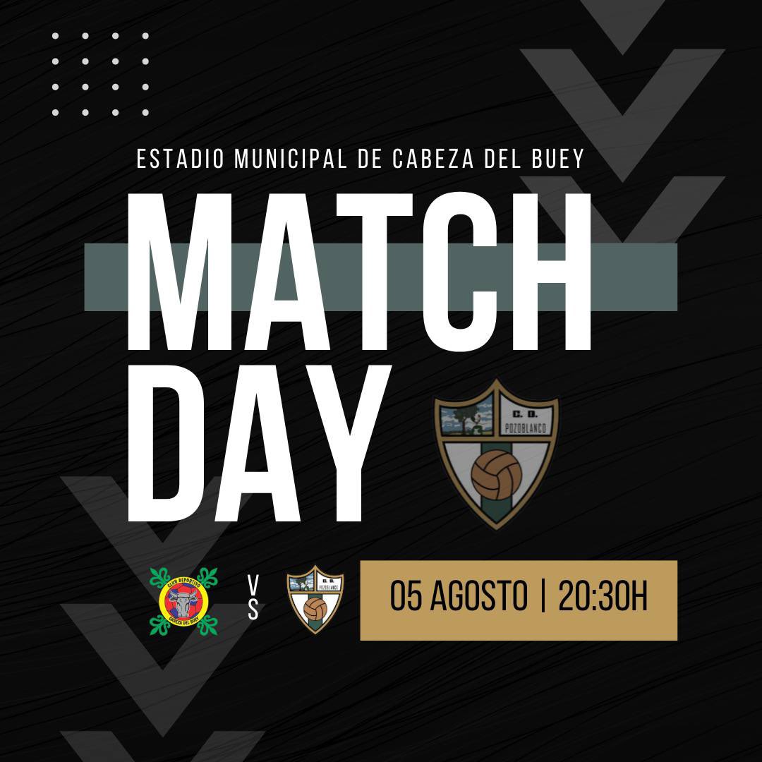 𝐌𝐀𝐓𝐂𝐇 𝐃𝐀𝐘❗

⏰: 20:30
🆚: <a href="/CDCabezaDelBuey/">C.D. Cabeza del Buey</a> 
🏟️: Municipal de Cabeza del Buey
💪🏽 ¡Primer partido de la pretemporada!

#SinTiNoSoyNada #Pretemporada