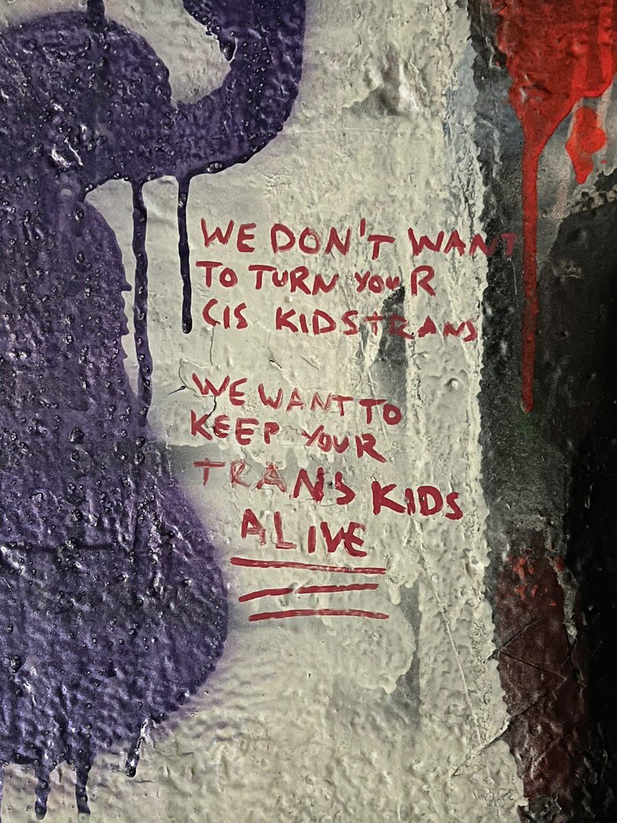 "We don't want to turn your cis kids trans, we want to keep your trans kids alive."
Seen in Witch’s Castle in Portland, Oregon