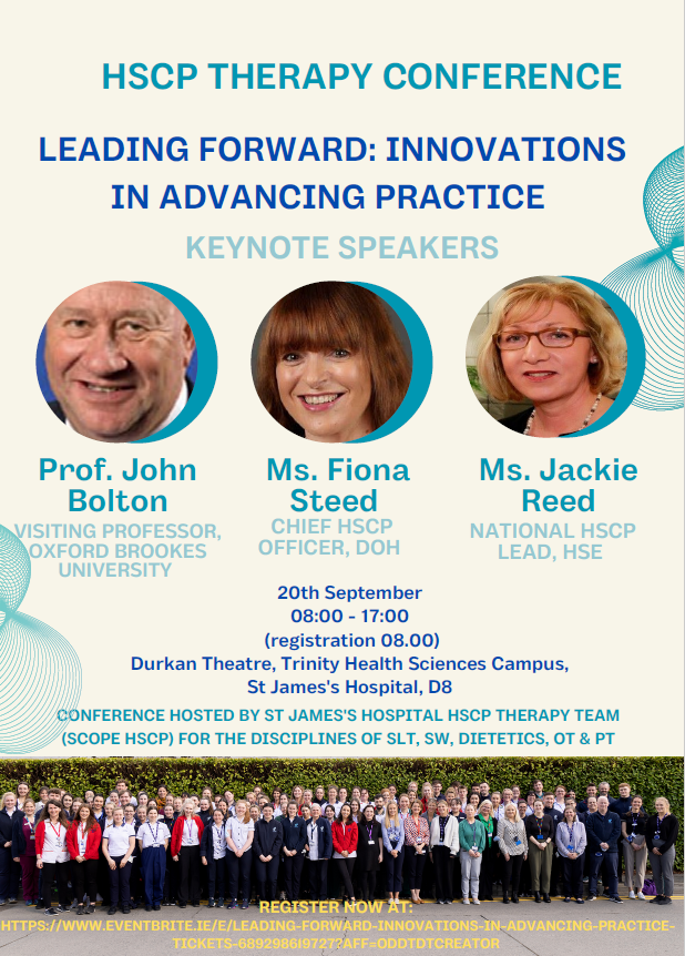 Join us for this exciting @WeHSCPs therapy conference @stjamesdublin. With speakers from services across Ireland & beyond, the focus is on innovations in 👉scheduled care 👉unscheduled care 👉cancer 👉community care Registration open. Don't miss out! eventbrite.ie/e/leading-forw…
