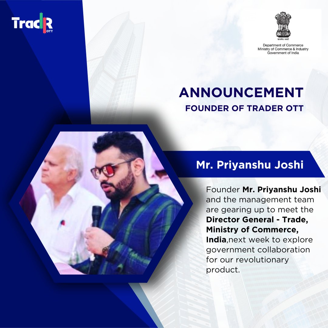 Founder Mr.  Priyanshu Joshi with the management team is all set to meet the Director  General - Trade, Ministry of Commerce, India, next week to seek  government collaboration for the product.#traderott #ottecosystem #trademinister #crypto #trading #startups #india #uae