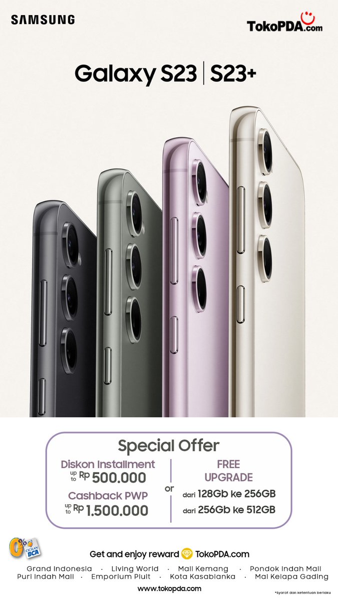 InfoTokoPDAcom's tweet photo. Upgrade ponsel impianmu dengan Samsung Galaxy S23 | S23+! 

📱 Nikmati diskon installment hingga 500.000 dan cashback pwp hingga 1.500.000. Atau pilih upgrade gratis dari 128gb ke 256gb, atau bahkan dari 256gb ke 512gb! https://t.co/ehehLjCXHD