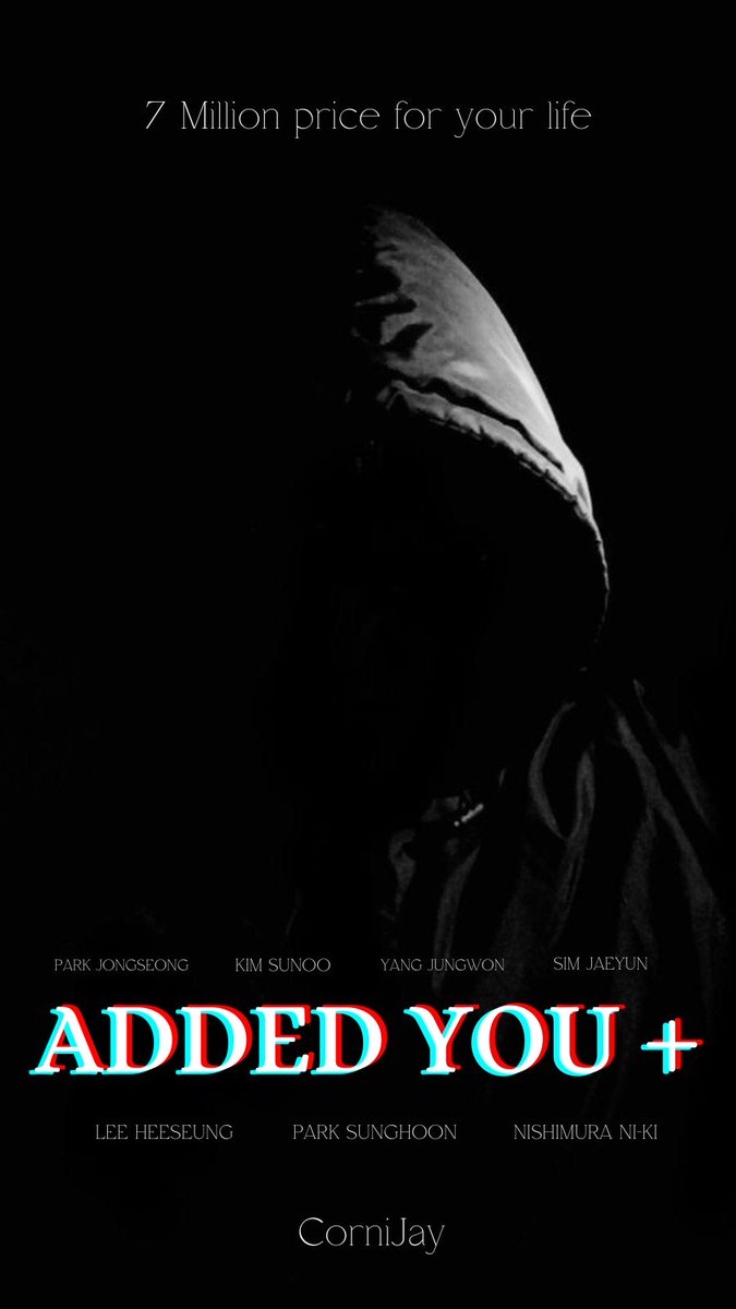 CorniJay's tweet photo. 7 MILLION PRIZE FOR YOUR LIFE...
ADDED YOU+
An entry for Horror AU Fest by @chrmndrrrr. An Enhypen AU wherein they join an online game run by a mysterious anonymous.
#SpookyCha https://t.co/A3mAxADv16