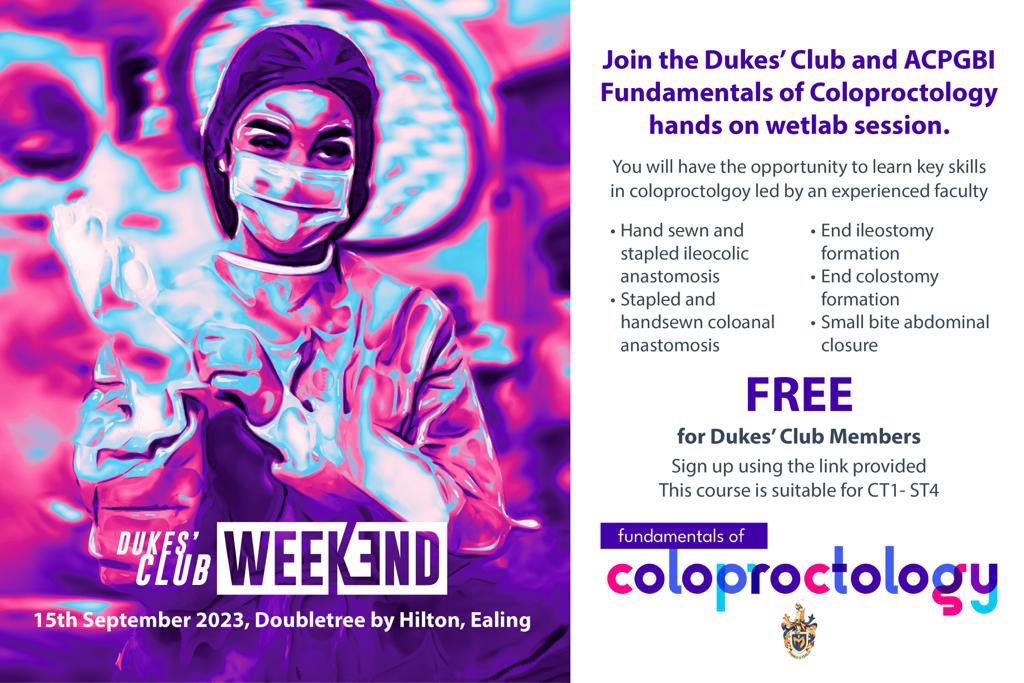 🙌The Dukes’ Club weekend 15th-17th September🙌 Free for ACPGBI members Venue: Doubletree Hilton, Ealing 👉Register: bit.ly/3OqfCLm 15th Sept: Pre-weekend courses👇 16th Sept: Expert talks, AGM 17th Sept: FRCS prep, THD course Prime sponsor: @Ethicon 🙌