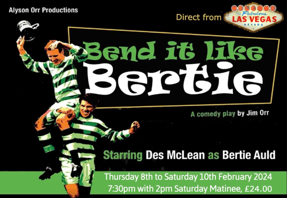 BEND IT LIKE BERTIE’ IS BACK!💚
DIRECT FROM LAS VEGAS..🤩
<a href="/GlasgowPavilion/">Pavilion Theatre</a> <a href="/BrattbakkJimOrr/">Bend It Like Productions</a> 
<a href="/PaulJohnDykes/">Paul John Dykes</a> <a href="/ACSOMPOD/">A Celtic State Of Mind (ACSOM)</a> 
<a href="/Celticnewsnow/">Celtic news now</a> <a href="/TheShamrock1888/">T H E ~ S H A M R O C K ☘️</a> 
“Hilarious, magical, emotional” 
8-10th Feb 2024 paviliontheatre.co.uk/shows/bend-it-…