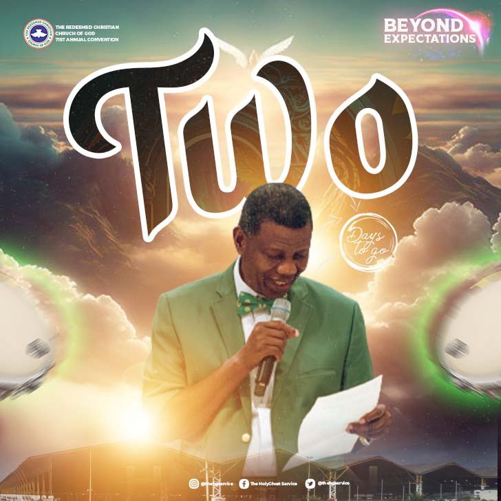 PastorEAAdeboye's tweet photo. The RCCG 71st Annual Convention is exactly 2 Days from now. 
We are certain that God will do things that are beyond our own expectations.

Date is 7th to 13th August 2023
Venue: Redemption City, Mowe Ogun state.

71st Annual Convention
#BeyondExpectations https://t.co/yGSzldEWeb
