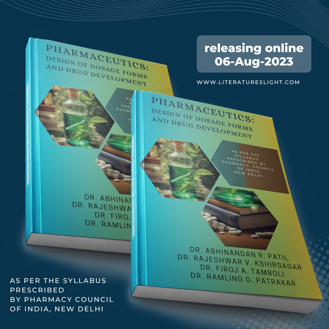 literaturelight's tweet image. 📚 #releasingonline 06-08-2023 🎉

As per the Syllabus Prescribed by Pharmacy Council of India, New Delhi 🔬📖

#Pharmaceuticals #DosageForms #PharmaceuticalIndustry #PharmaceuticalScience #PharmaceuticalResearch #PharmaEducation #PharmaStudents #PharmaProfessionals