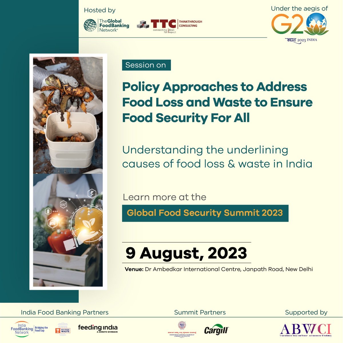 ttcglocal's tweet photo. Join us at the Global Food Security Summit held under @g20org, as we explore policy approaches to minimize #foodloss &amp; waste in India. Let's foster a sustainable ecosystem and ensure #foodforall. @foodbanking 

Reach us: info@gfss2023 

#G20India #GFSS2023 #foodsecurity #SDGs https://t.co/l5Wy7zlARB