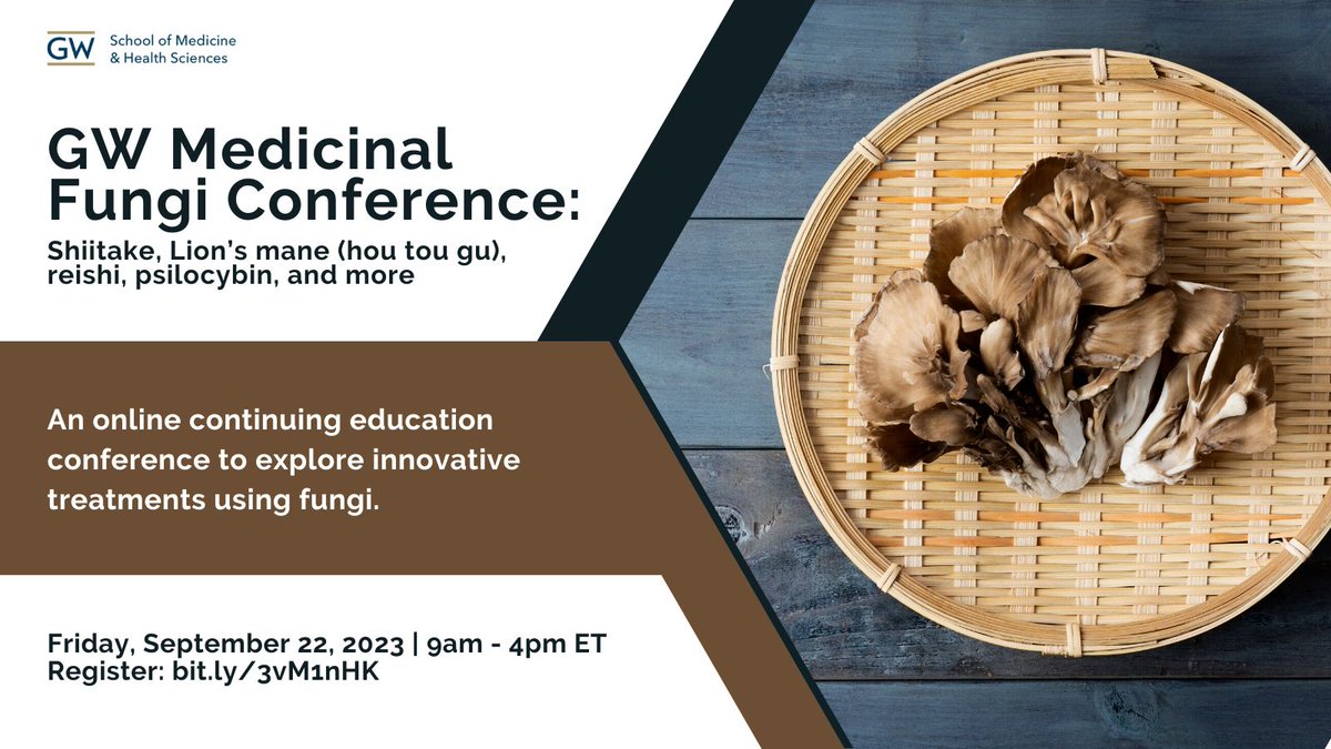 GWIntegrative's tweet photo. Registration is open for the #GWSMHS Medicinal Fungi Conference from 9am-5pm on 9/22. This online event includes talks on psychedelic mushroom therapy, the clinical use of #mushrooms in #cancer, & more. https://t.co/Q6DmTcvrkM #psychedelics #fungi #MedEd #GWCancer #himmelfarbgw https://t.co/kZOiX4nlyX