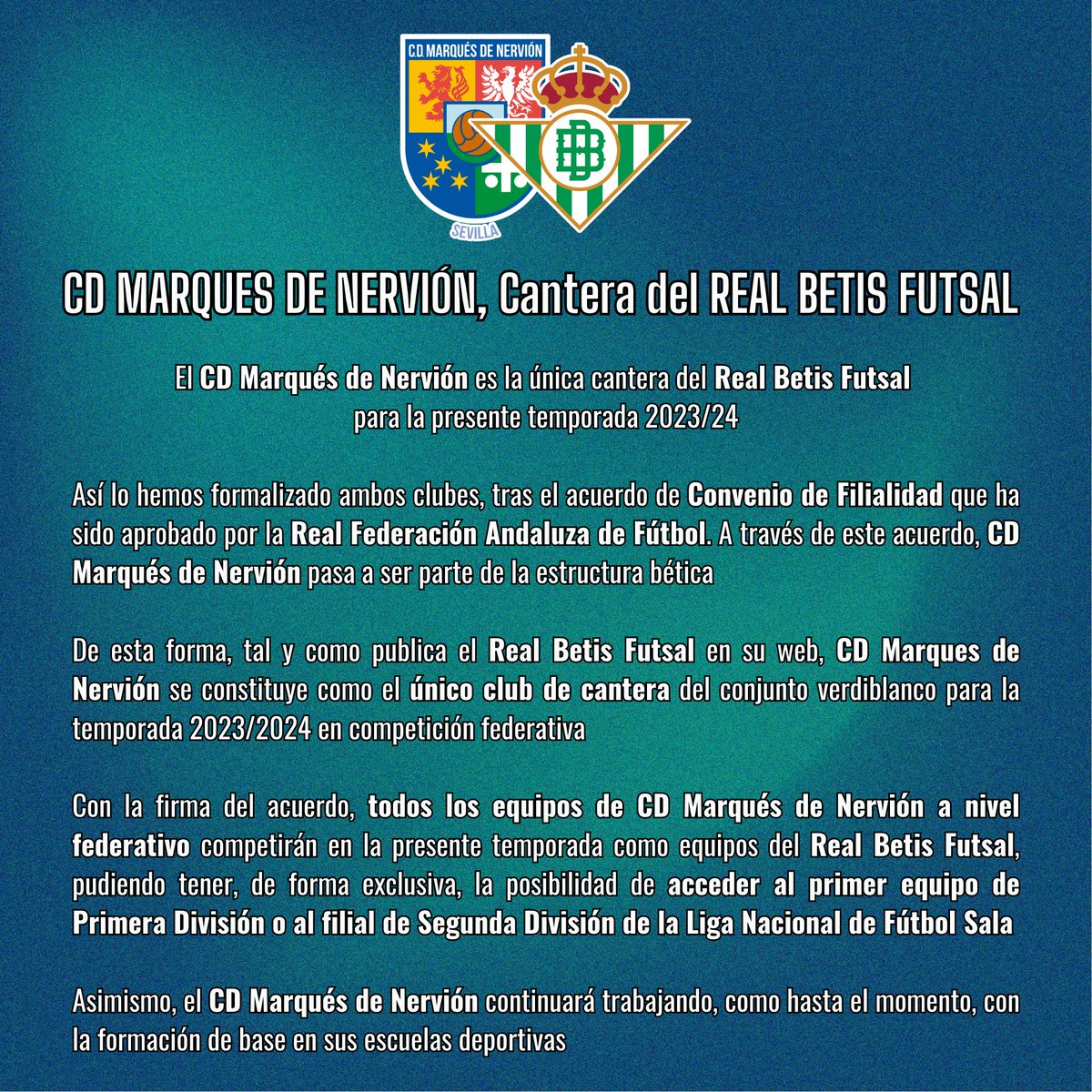 OFICIAL | CD #MarquésdeNervión, cantera del @RealBetisFS 

📝Firmado por ambos clubes y formalizado a través del Convenio de Filialidad de la <a href="/RFAF/">RFAF</a> 

💙Nuestros equipos pasan a formar parte de la estructura del #RealBetisFutsal, como aparece en su web: buff.ly/45aGGpn