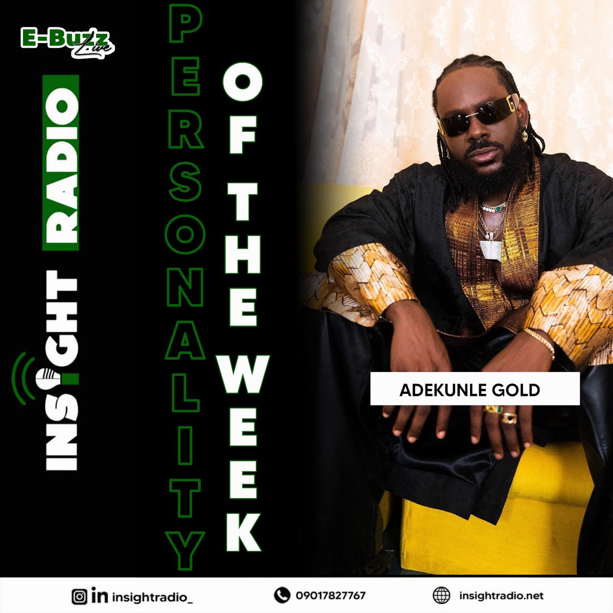 insightradio_'s tweet photo. β¨ This week's shining star: ADEKUNLE GOLD!
π From 'Gold' to 'Tequila Ever After,' his music lights up our world. πΆ
@adekunleGOLD
#PersonalityOfTheWeek #AdekunleGold
#InsightRadio https://t.co/ra1RTEcRPX