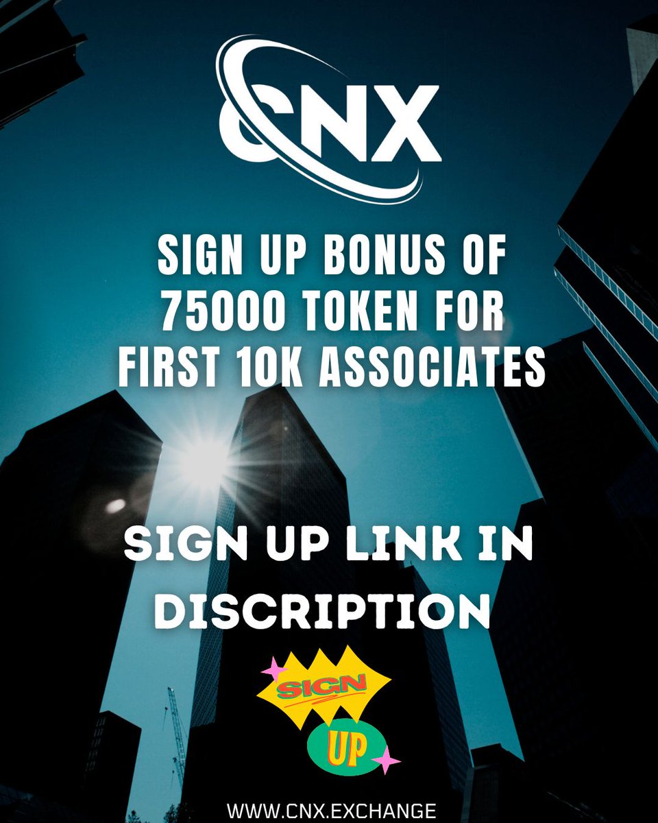 REGISTRATION LINK:  cnx.exchange/registration?s…
SIGN UP BONUS OF 75000 TOKEN FOR FIRST 10K ASSOCIATES
#cnxexchange #cnxtoken #cnxtokenairdrop #cnxtokenpresale