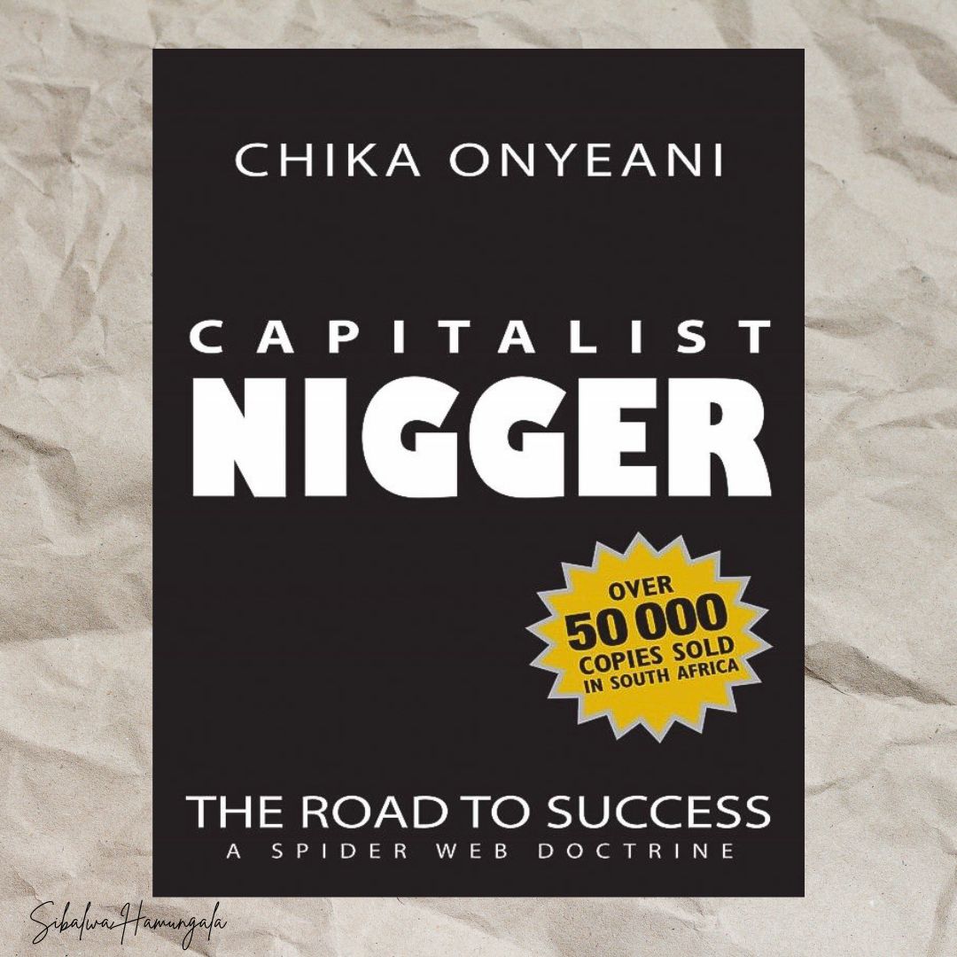 Sibalwa_H's tweet photo. Just finished reading a book by Chika Onyeani titled the "Capitalist Nigger”. A book which I have no doubt, was written to “annoy” and provoke the thoughts of the Black man. In this book, Chika presented several main arguments and themes: https://t.co/nMaJbe21hK