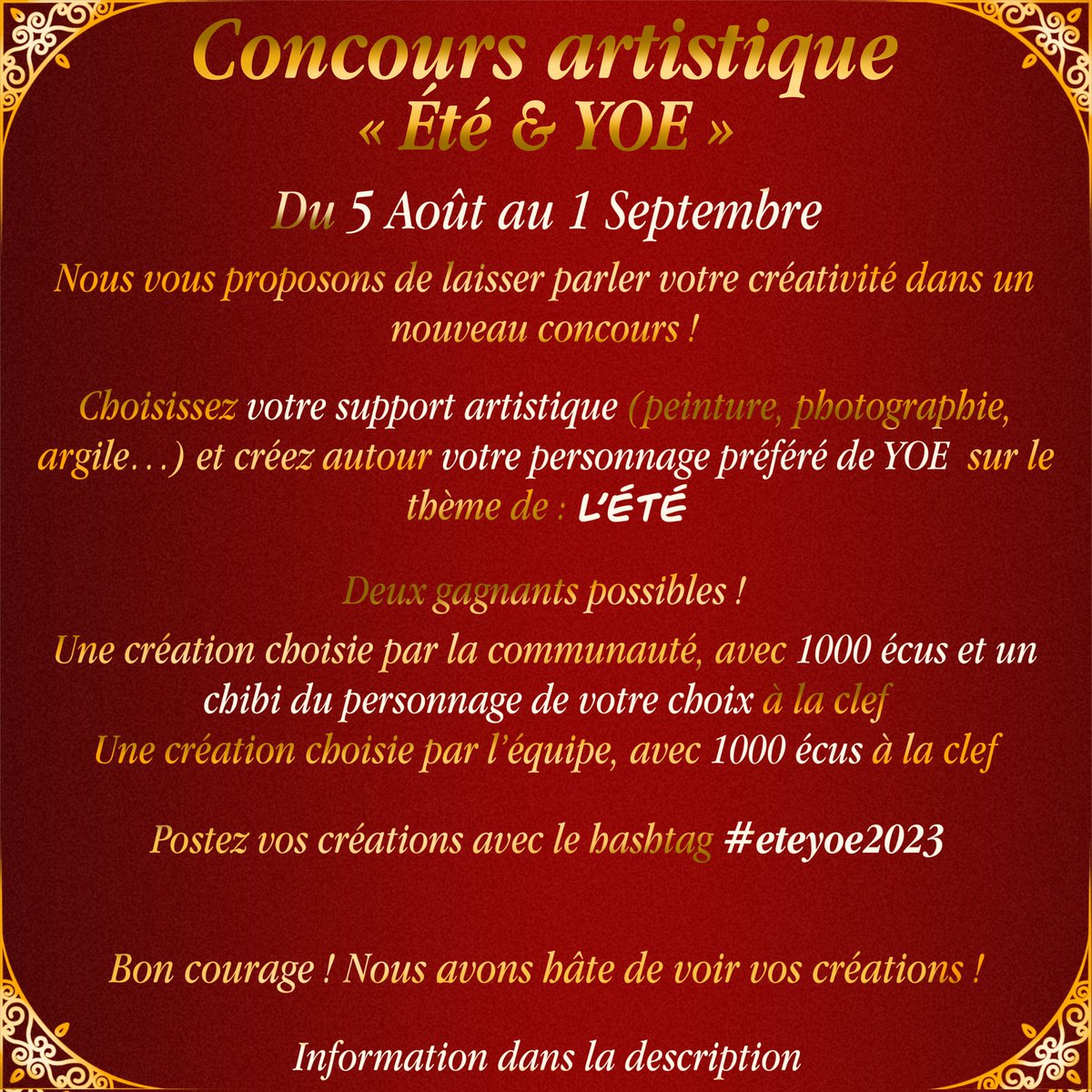 Yarnofechoes's tweet photo. 5 août - 1 septembre à 18h

Concours artistique sur le thème “été et yoe".
Tous supports artistiques sont acceptés ! Créez sur votre personnage préféré de Yarn of Echoes.

Le chibi sera dessiné par Beth.

Taguez vos créations du hashtage #eteyoe2023 sur Instagram ! 

#eteyoe2023 https://t.co/YMqiIx8L1r
