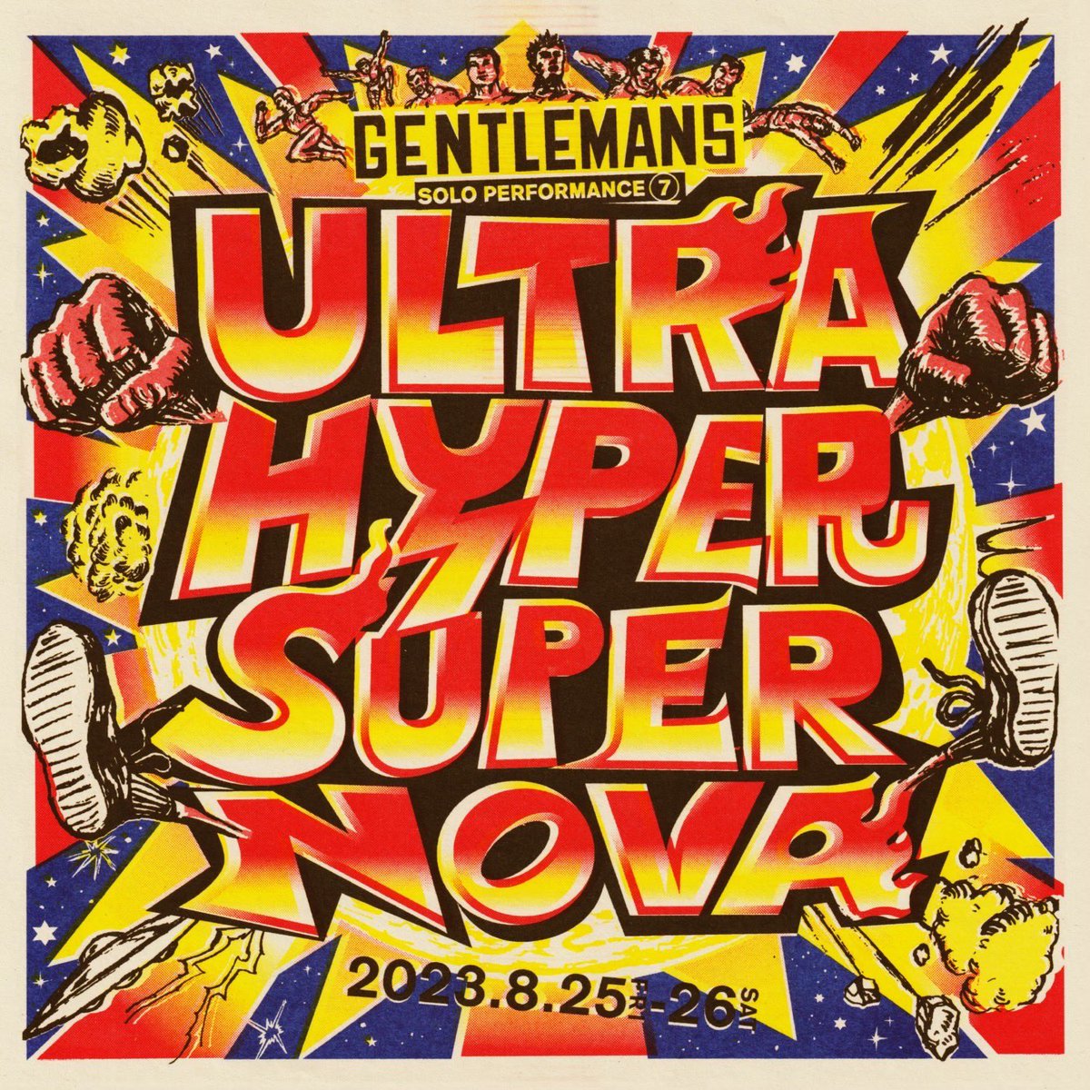 arai_kucam's tweet photo. GENTLEMANS 第7回単独公演
『ULTRA HYPER SUPER NOVA』

８月２５日(金) ２６日(土) 
会場はさいたま市 プラザノース✨

公式ホームページ ▶︎ https://t.co/ty3Cz5asrf

ダンス・コント・デザイン・映像
どれも全力で頑張ってますｯｯ！💪

予定を調整してまで来たほうがいい！📅
後悔させません！！👍👍

私たちと真夏の大冒険しませんか！🏝️

ご予約はホームページもしくは
DMまでご連絡ください！✨

#朝リパ #新井来歌夢 #RT希望