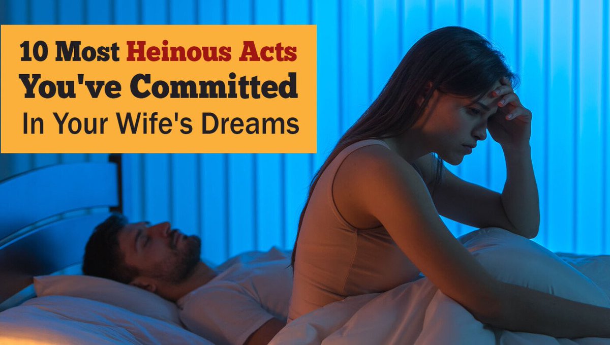 TheBabylonBee's tweet photo. 10 Most Heinous Acts You've Committed In Your Wife's Dreams 
https://t.co/WKKHXhw30S https://t.co/bGEBQD6a3H