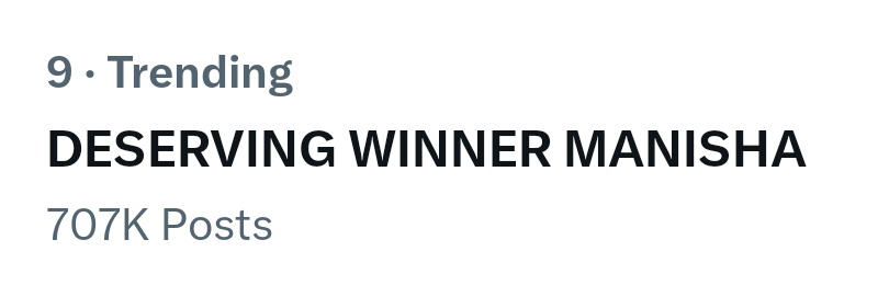 ManishaRani08's tweet photo. Trending at No 9 with 707K plus tweets 

1M Soon:- 

Let’s push it to the top 5 ASAP. 

DESERVING WINNER MANISHA https://t.co/Rgcbarf7kC