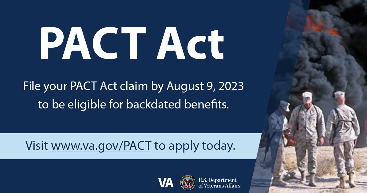 DeptVetAffairs's tweet photo. There’s no deadline to apply for PACT Act benefits. But if you file your PACT Act claim—or quickly submit your intent to file—by August 9, 2023, you may receive benefits backdated to August 10, 2022. So don’t wait, apply today at https://t.co/khnCYrtZIz. https://t.co/cbw4ydZmTy