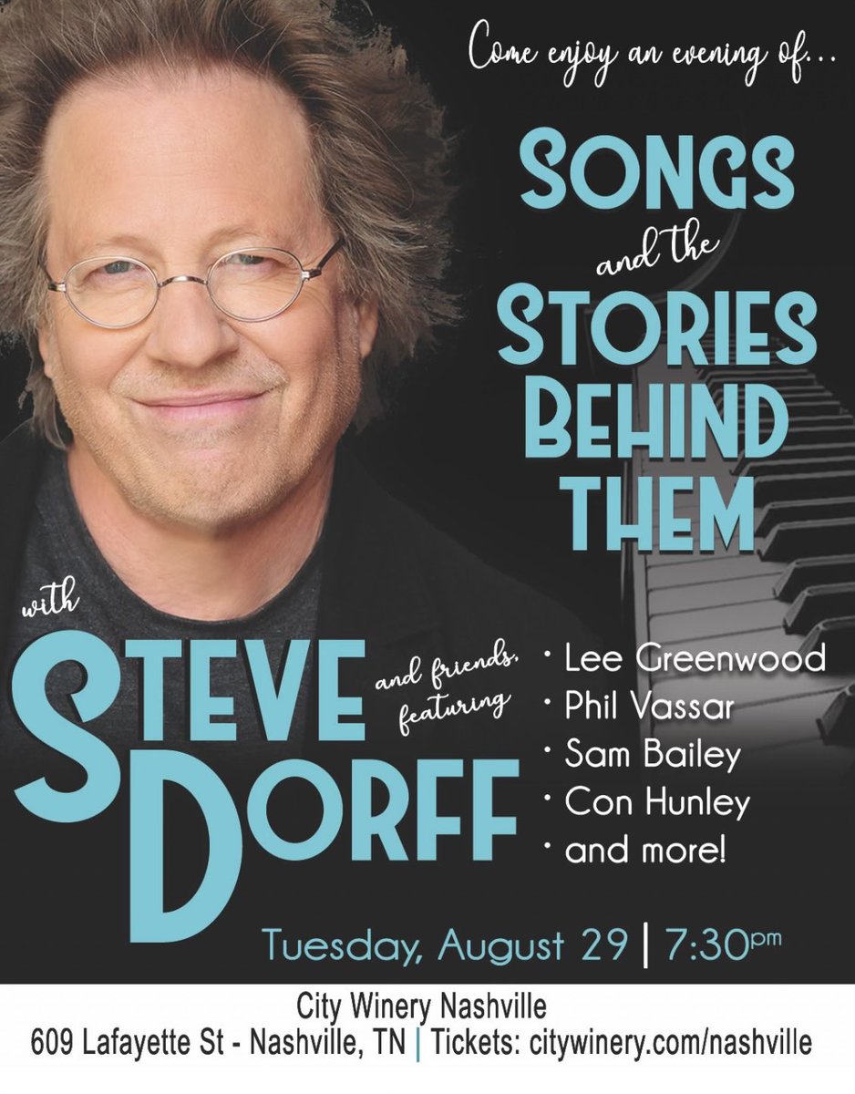Don’t miss the chance to see ⁦@stevedorffmusic⁩ in concert with some truly special guests on Tuesday, Aug 29 at City Winery Nashville. I’ll be there. So come say hello and enjoy the show. #SteveDorff #CityWineryNashville