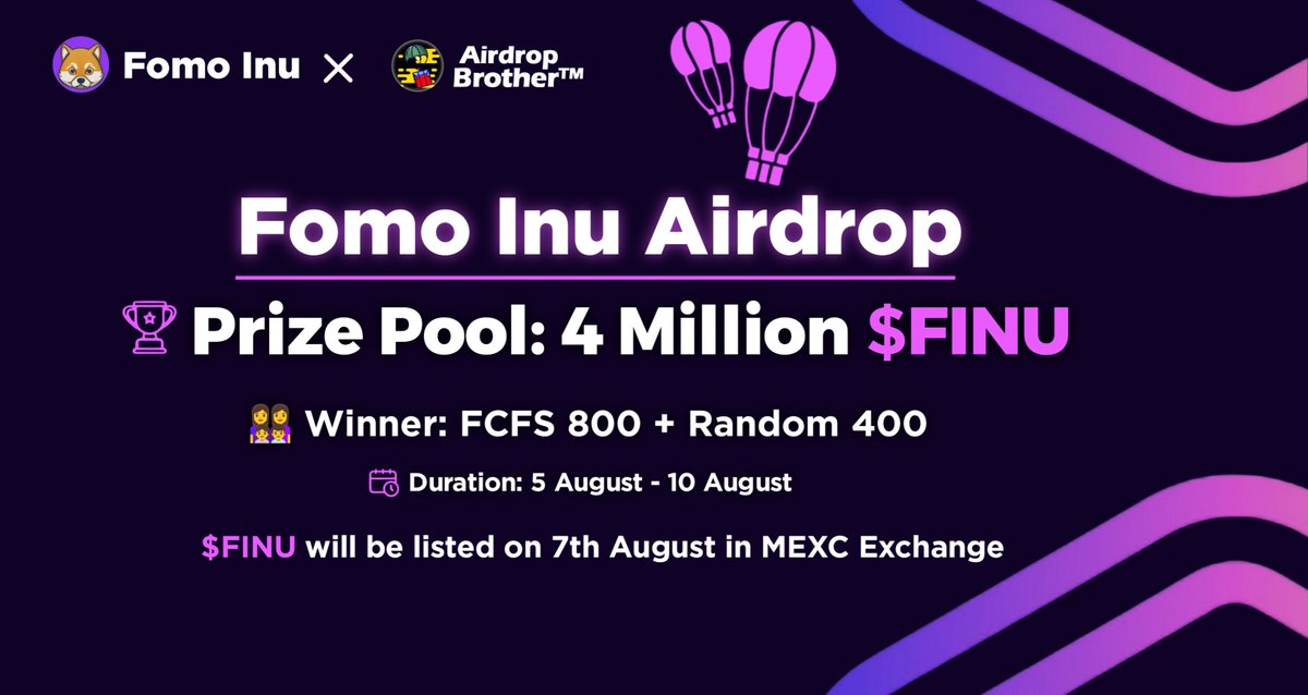 AirdropBrotherX's tweet photo. 🚀 Airdrop: Fomo Inu
💰 Reward: 2,500 $FINU
🏆 Winner: FCFS 800 + Random 400
📅 End date: 10th August, 2023

🔗 Airdrop Link: https://t.co/6GVWDRnNFv

🔘 Do the tasks on the bot &amp; submit your data

#Airdrop #Airdrops #Bitcoin #FomoInu #FINU #MEXC #Giveaways #USDT #Ethereum  #X https://t.co/6QygGSm5iG