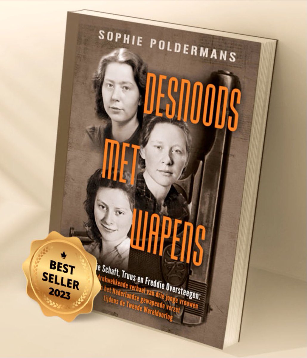 SophiePolderman's tweet photo. Don’t miss this incredible story! #freddieoversteegen #truusoversteegen #hannieschaft #seducingandkillingnazis #summerreading #desnoodsmetwapens #bestseller #internationalbestseller #sophiepoldermans https://t.co/FaONe9DiJg
