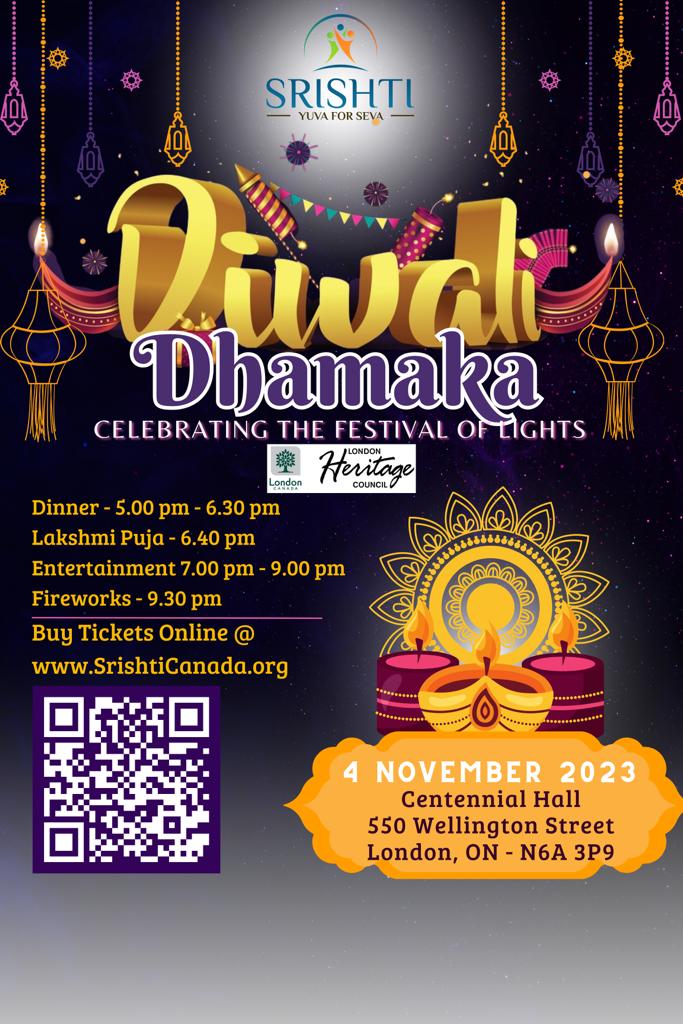 Tickets to the most looked forward to Diwali celebrations - Diwali Dhamaka, in  London, ON, since 2012, are now available. Join 1,200 people in Fun, Food, Festivities and Professional Fireworks on Saturday, November 4th, at Centennial Hall.
srishticanada.org/diwali2023/