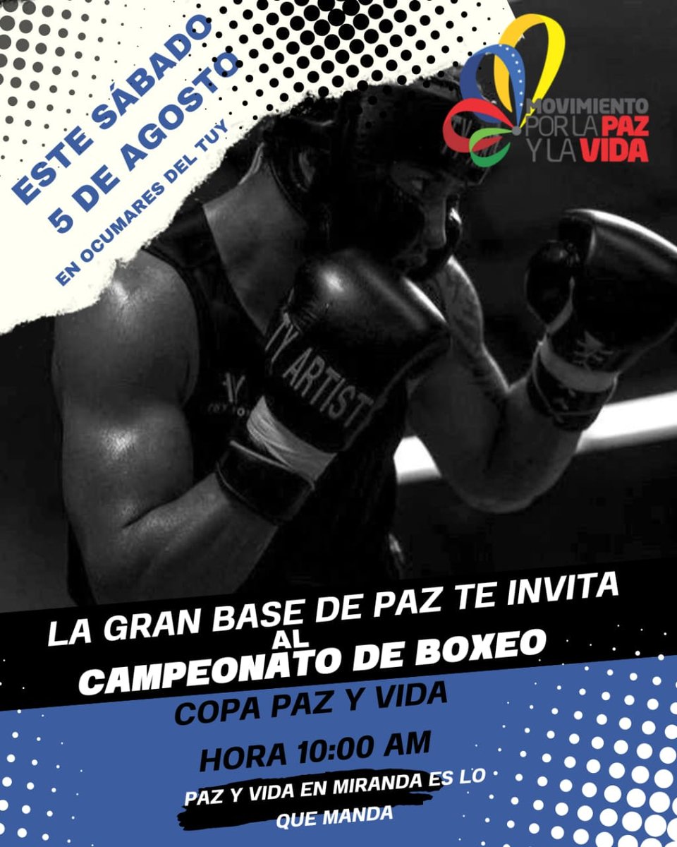 fundacion_mpv's tweet photo. 🥊 A partir de las 10am de este sábado #5Agosto en la GBP Hugo Chávez de Ocumare del Tuy #Miranda.

 C̲a̲m̲p̲e̲o̲n̲a̲t̲o̲ d̲e̲ B̲o̲x̲e̲o̲ 

#LasSancionesNoSonUnJuego https://t.co/hhQ887RIrt