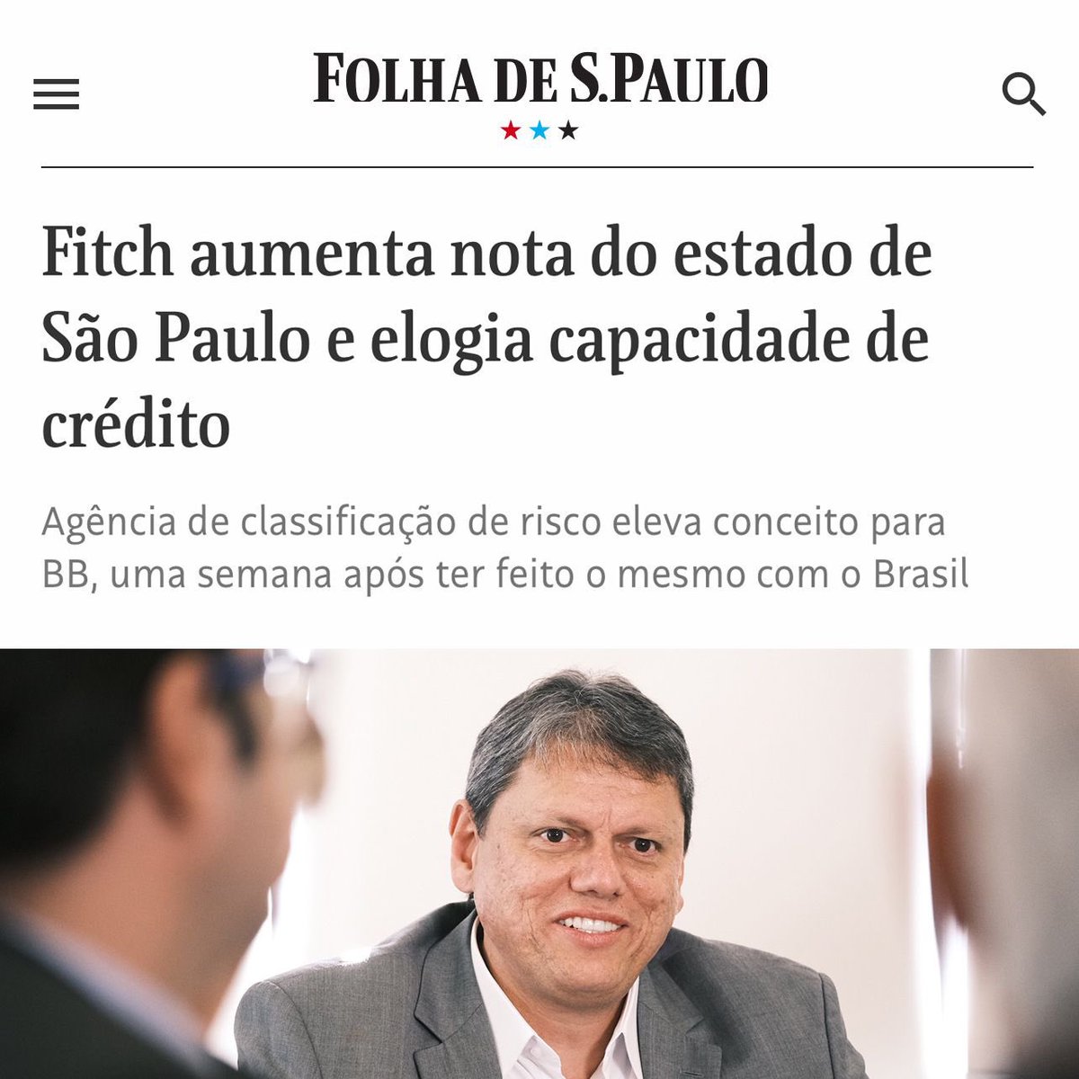 Sinal de prosperidade para São Paulo. A Fitch Ratings, uma das principais agências de classificação de risco do mundo, elevou a nossa avaliação e São Paulo agora é nível 'BB'. Isso indica boa qualidade de crédito do Estado e capacidade em honrar compromissos financeiros. Isso nos