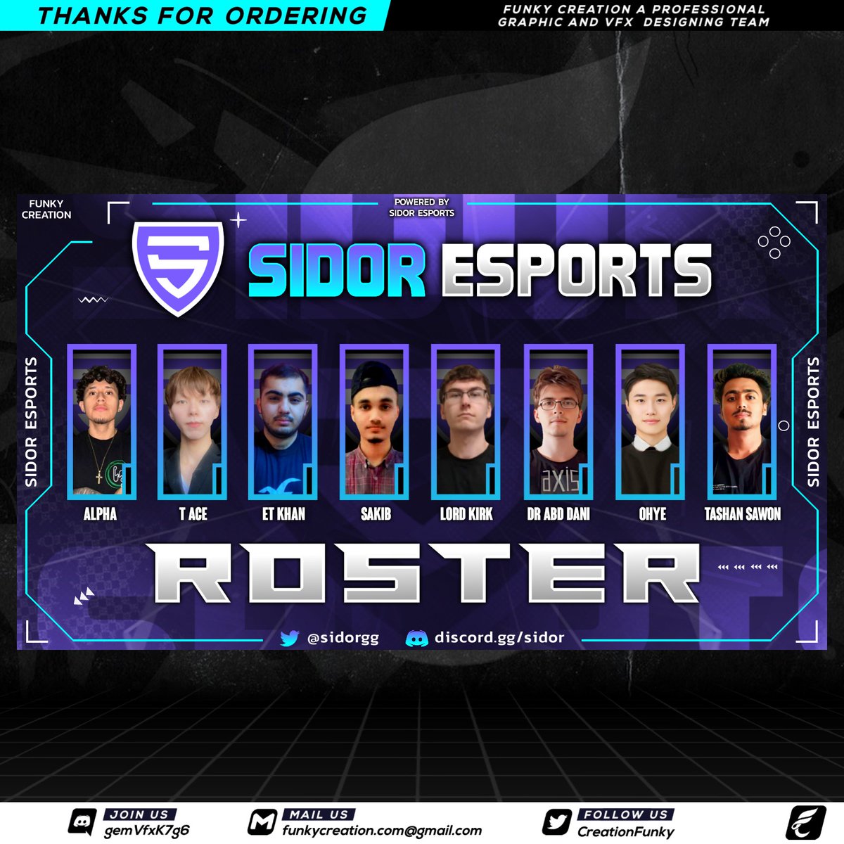Funky Creation (@creationfunky) on Twitter photo Roster done for @sidorgg , thanks for ordering from us. Poster made by our op artist <a href="/IcyAlfred/">Icy Alfred</a> . Please dm us on Twitter or on discord to place your order. #rosterposter #sidorgg #funky #esportsposter #esports Roster done for @sidorgg , thanks for ordering from us. Poster made by our op artist <a href="/IcyAlfred/">Icy Alfred</a> . Please dm us on Twitter or on discord to place your order. #rosterposter #sidorgg #funky #esportsposter #esports