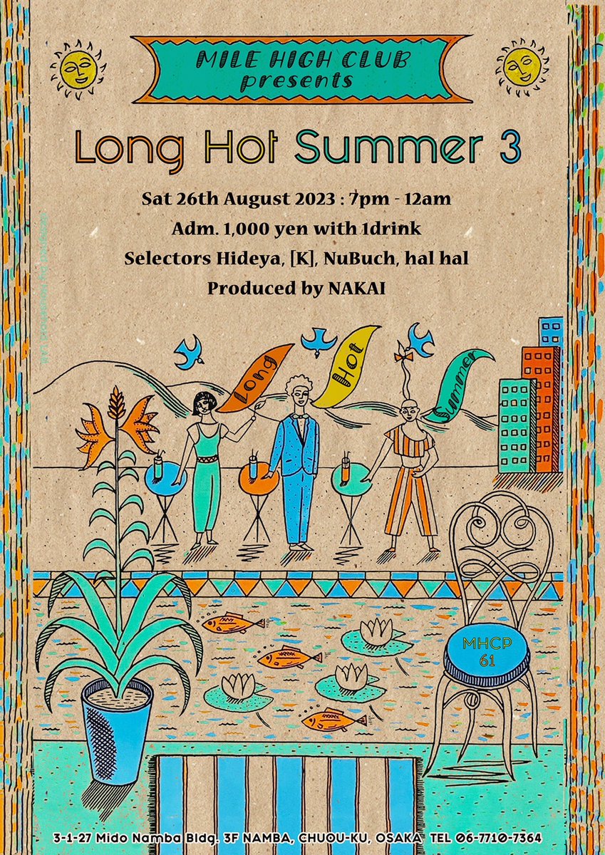 MILEHIGHCLUB202's tweet photo. ー long hot summer 3 ー
Sat 26 August 2023
7PM～12AM
add. ¥1000 with 1drink
at MILE HIGH CLUB Namba 0677107364
Hideya, halhal, [K] &amp;Nubuck
#LongHotSummer #LHS3 #newWave #vinylbar #musicbar #レコードバー #MHCP61 #mhc05082023 https://t.co/dgxTkLuEXc