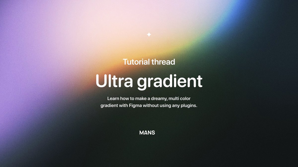 Gradient tutorial! ✨￼

Learn how to create an 'ultra gradient' with <a href="/figma/">Figma</a>, without using any plugins! 

Let's get started ￼👇