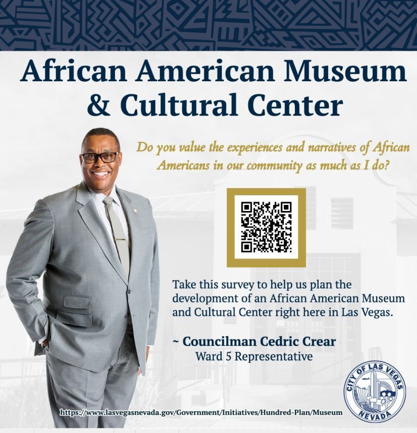 I encourage my friends, followers, and all of those in the Las Vegas community to contribute your voice to support the development of an African American Museum and Cultural Center in Las Vegas 🙏🏿 Scan the QR code above or visit lasvegasnevada.gov/Government/Ini… to complete the survey!