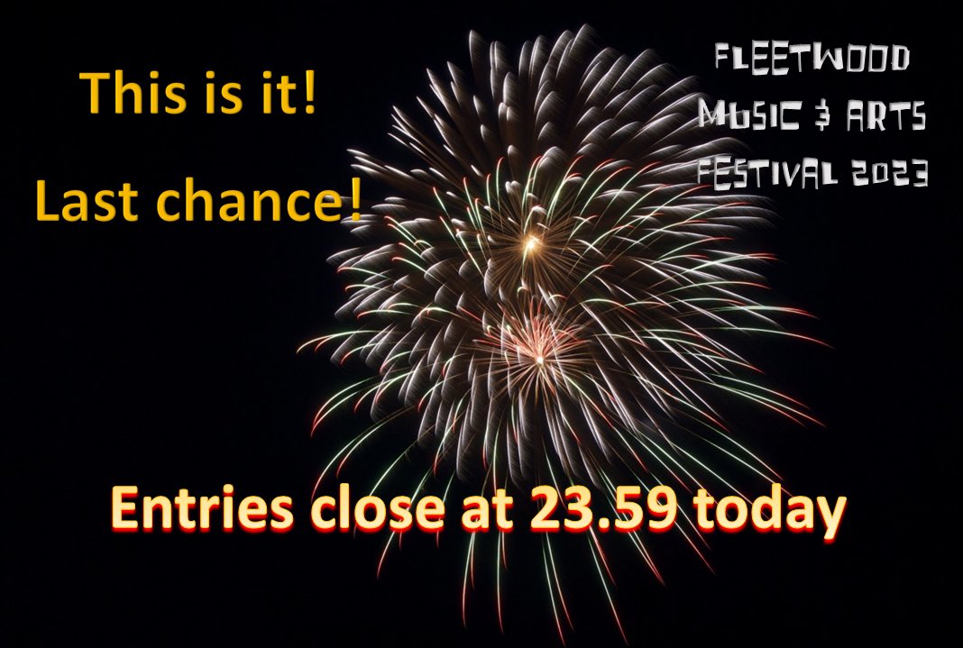 This is your last chance to enter, 2 hours left until entries close. Use this link to enter: eventbrite.co.uk/e/fleetwood-mu…

#fleetwoodfestival #festival #musicandartsfestival