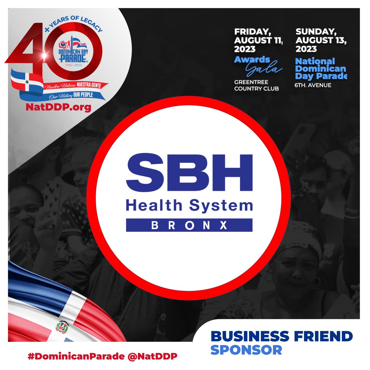 National Dominican Day Parade (@natddp) on Twitter photo 📣Join us on AUGUST 13 📅 at 12 pm.for the National #DominicanParade
A heartfelt thank you to our Business Friend Sponsor, <a href="/SBHBronx/">SBH Health System</a>. Your unwavering dedication to the 2023 #DominicanParade is deeply valued. We honor 'Our History, Our People' with genuine appreciation to you! 🎉 📣Join us on AUGUST 13 📅 at 12 pm.for the National #DominicanParade
A heartfelt thank you to our Business Friend Sponsor, <a href="/SBHBronx/">SBH Health System</a>. Your unwavering dedication to the 2023 #DominicanParade is deeply valued. We honor 'Our History, Our People' with genuine appreciation to you! 🎉