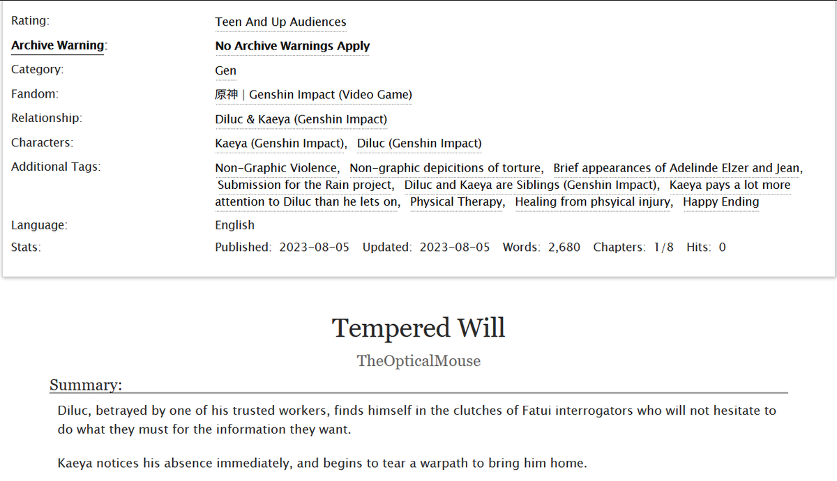 TheOpticalMouse's tweet photo. https://t.co/wr3qQFadXf

First chapter of my #genshinimpact @rainanthology project, "Tempered Will"

#Diluc, betrayed by his own staff, is captured by Fatui interrogators. #Kaeya proceeds to tear a warpath to find him and bring him home. https://t.co/xyIVJTRJwa