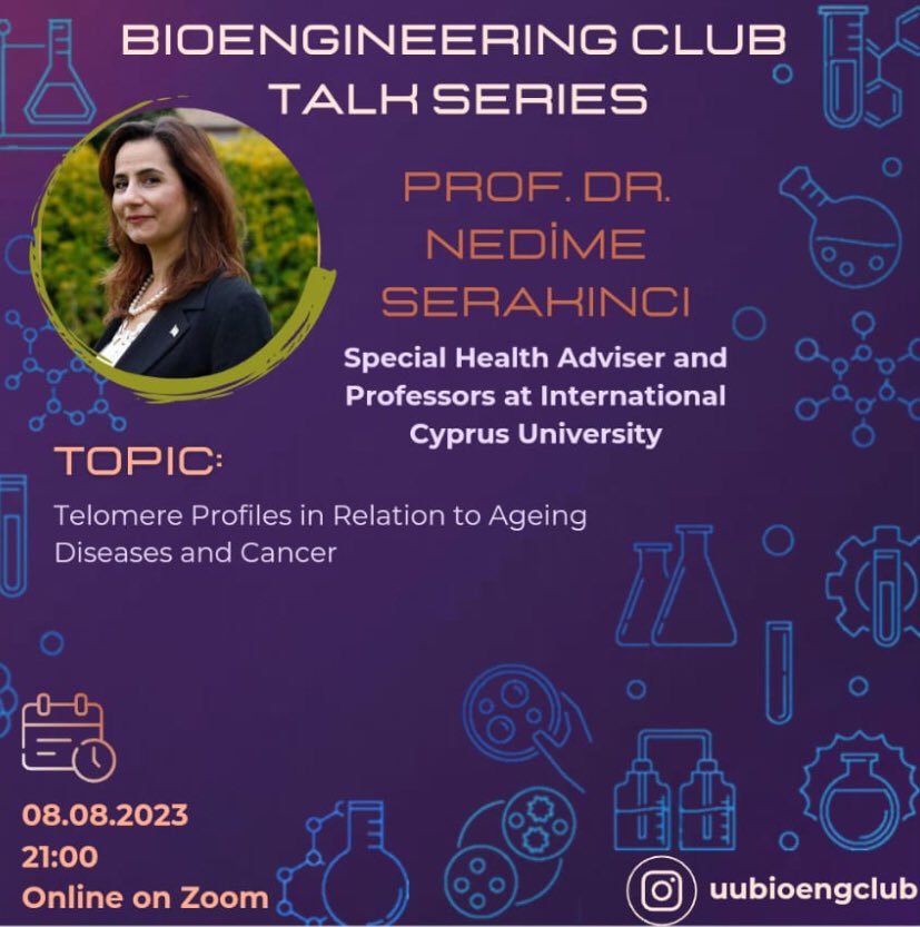 bioengtec's tweet photo. 🧬🧪 Our third speaker will be Ms. Nedime Serakıncı, a professor at International Cyprus University and special health adviser.
🌟 Presentation title: "Telomere Profiles in Relation to Ageing Diseases and Cancer 
Date and Time: 8th of August at 21:00 on Zoom. https://t.co/l2ijGMUDed