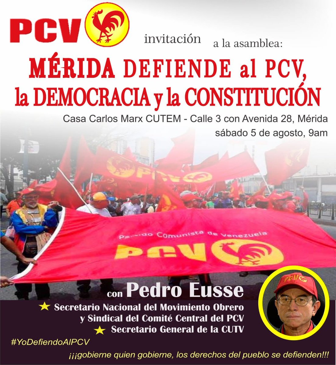 #Asamblea 
#ago5
El asalto contra el @PCV_Venezuela es también un asalto contra la democracia, el estado de derecho, los derechos políticos, la Constitución y la clase obrera en general!

¡Pero el PCV perdurará!
#UniratodasLasLuchas 
#YoDefiendoAlPCV