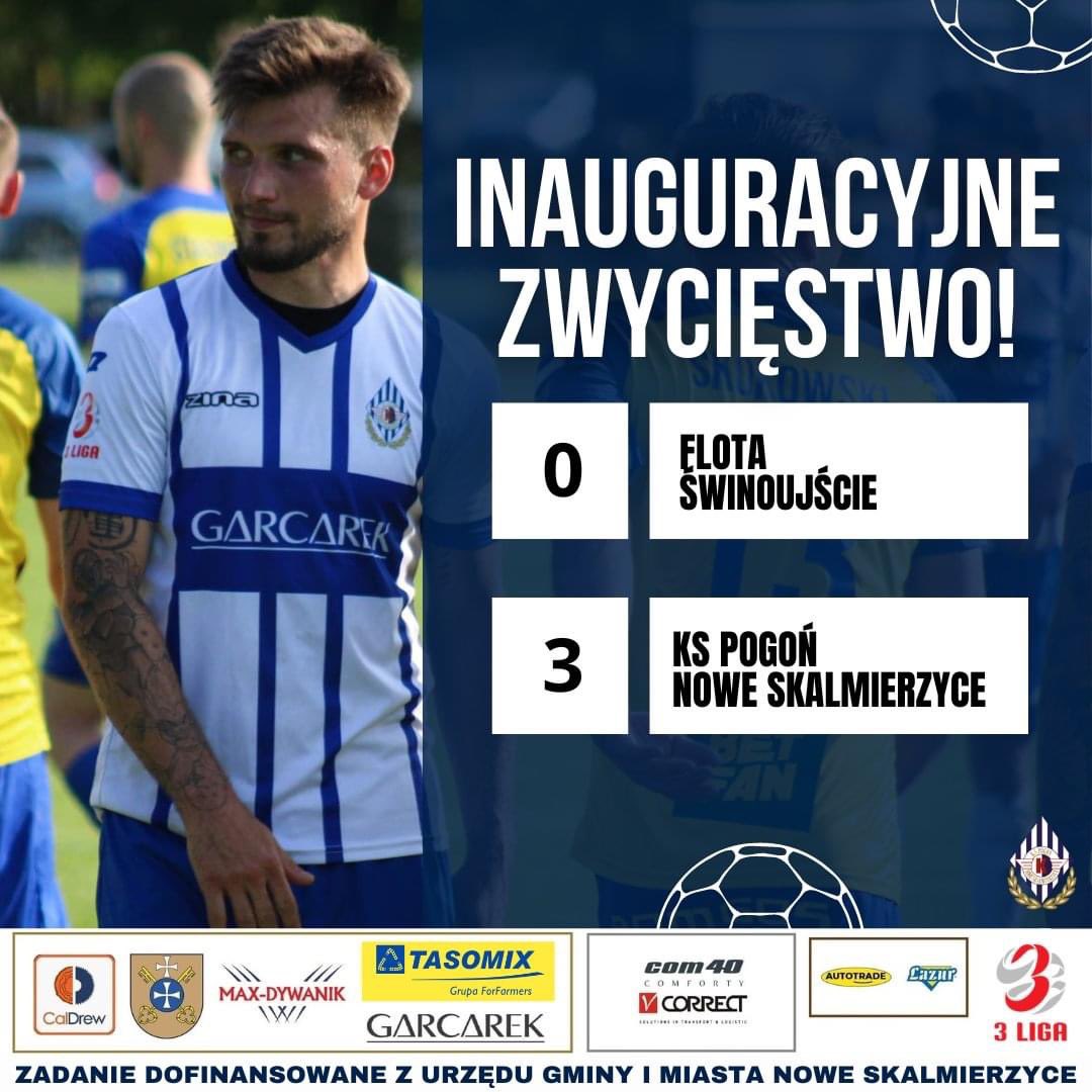 🔚 𝑸𝒖𝒆 𝑺𝒆𝒓𝒂, 𝑺𝒆𝒓𝒂 Pogoń 3️⃣ punkty ma! ⚪️🔵 Beniaminek ze Świnoujścia pokonany 3:0 w inauguracyjnym meczu tego sezonu 🔥 Nie mogliśmy sobie wymarzyć lepszego startu ligi 😍 Jedziemy dalej i za tydzień w sobotę widzimy się w Nowych Skalmierzycach  🏟
—
#FLOPOG 0:3 #3liga
