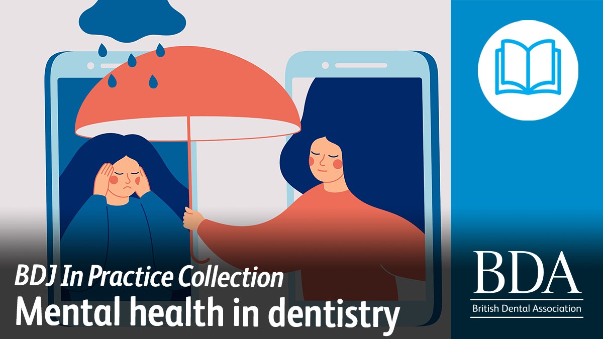 TheBDA's tweet photo. This collection of articles from BDJ In Practice covers some of the mental health challenges facing dental practitioners and details some of the support groups and techniques available to help. 

https://t.co/HVGJAsgxAh

@The_BDJ https://t.co/srAducB2G5