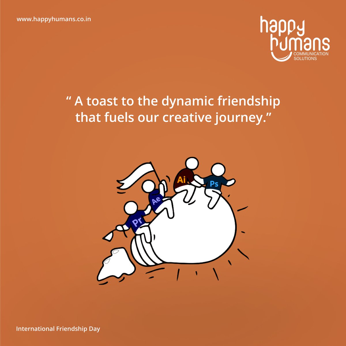 Happy Friendship Day Folks!

#HHCS #HappyHumansCommunicationSolution #AdvertisingAgency #friendshipgift #trending #bestfriend #friendshipwalk #friendshipqoutes #happyfriends #friendshipneverends #life #love #friendsforever #happyfriendshipday