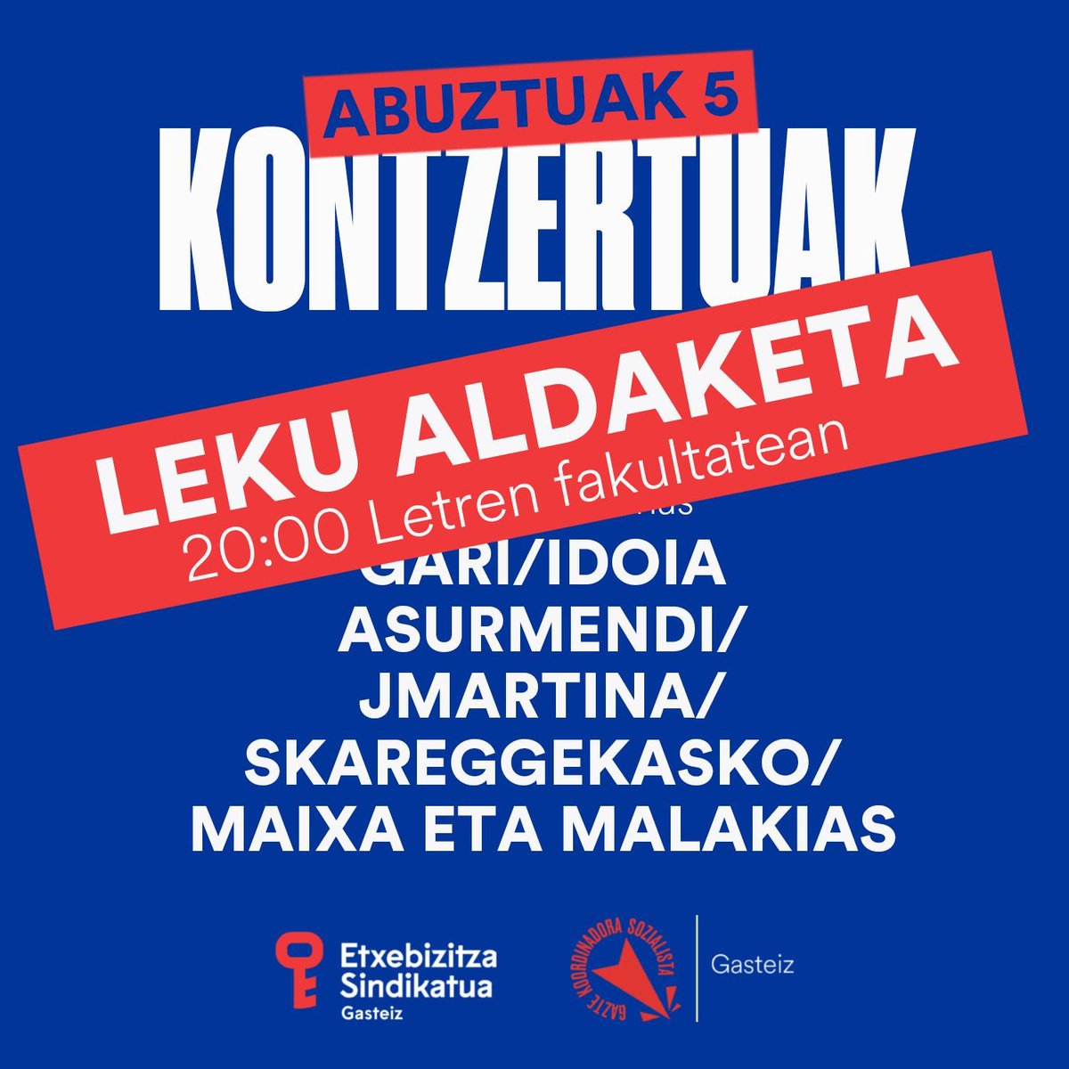 🔴 Gaurko kontzertuak LETREN FAKULTATEKO SARRERAN izango dira!
